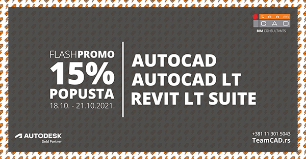 Flash promo - 15% popusta na AutoCAD, AutoCAD LT i Revit LT Suite